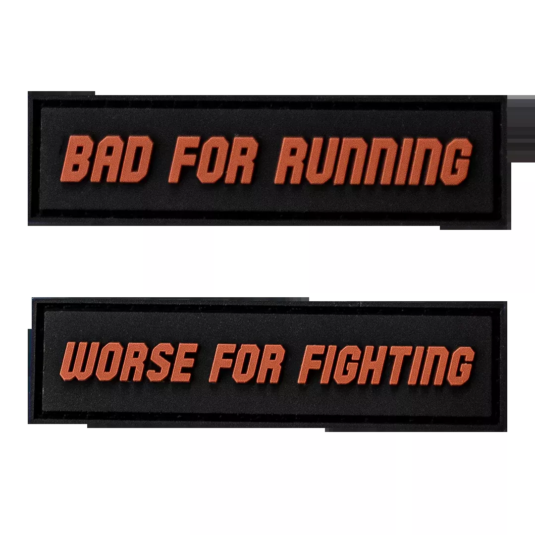 Bad For Running Worse For Fighting Patch Set