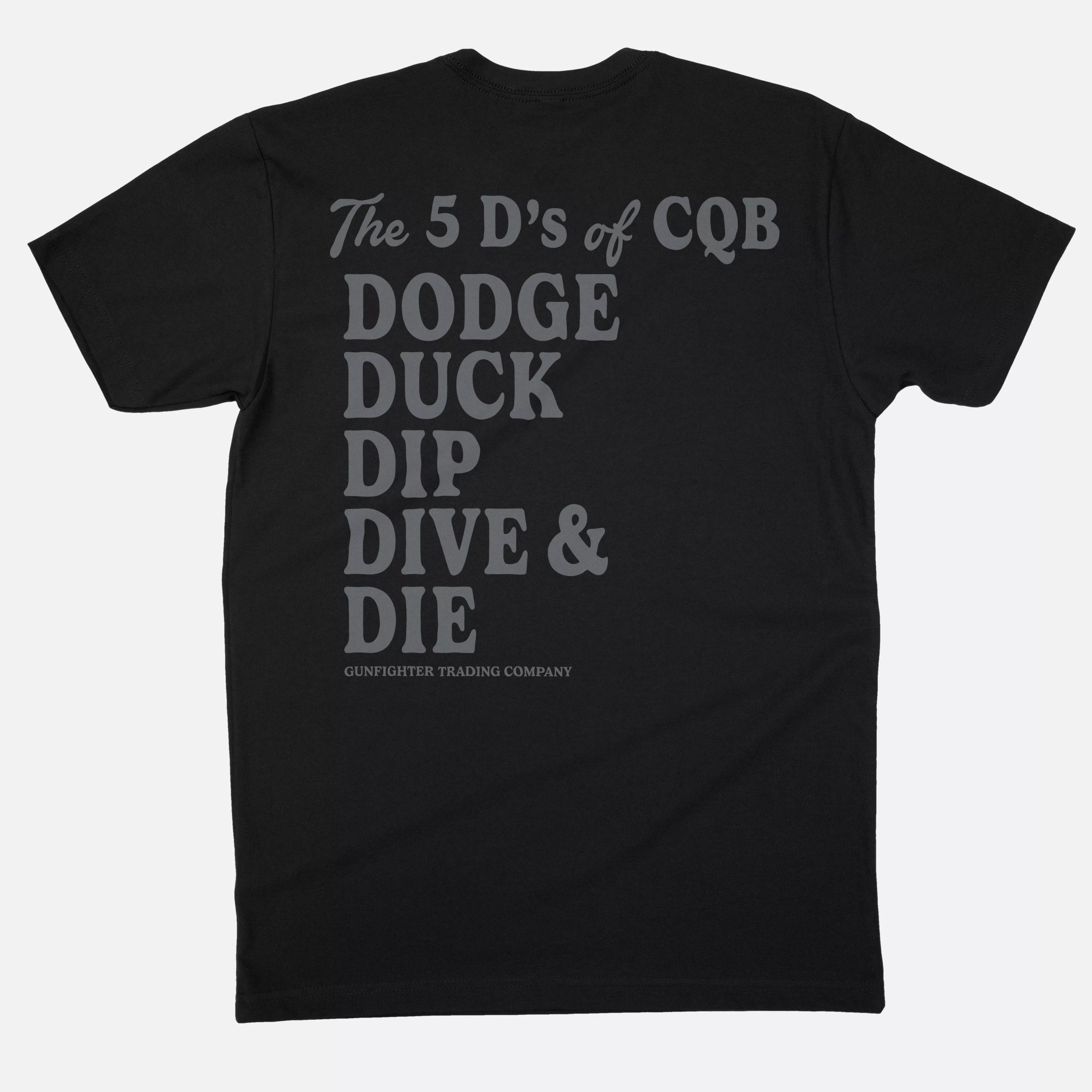 FIVE D'S of CQB TEE