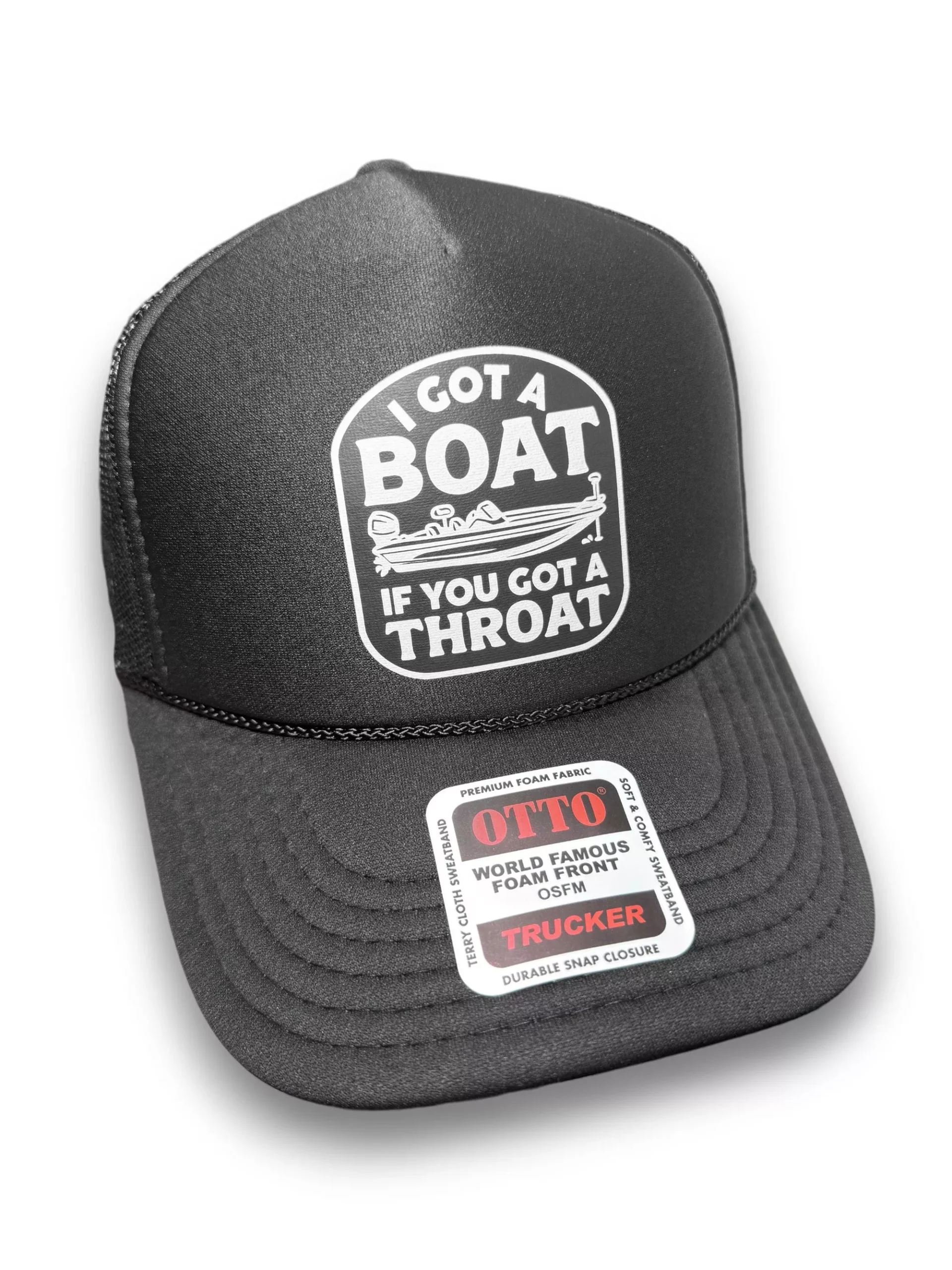 I Got A Boat | Foam Trucker Hat