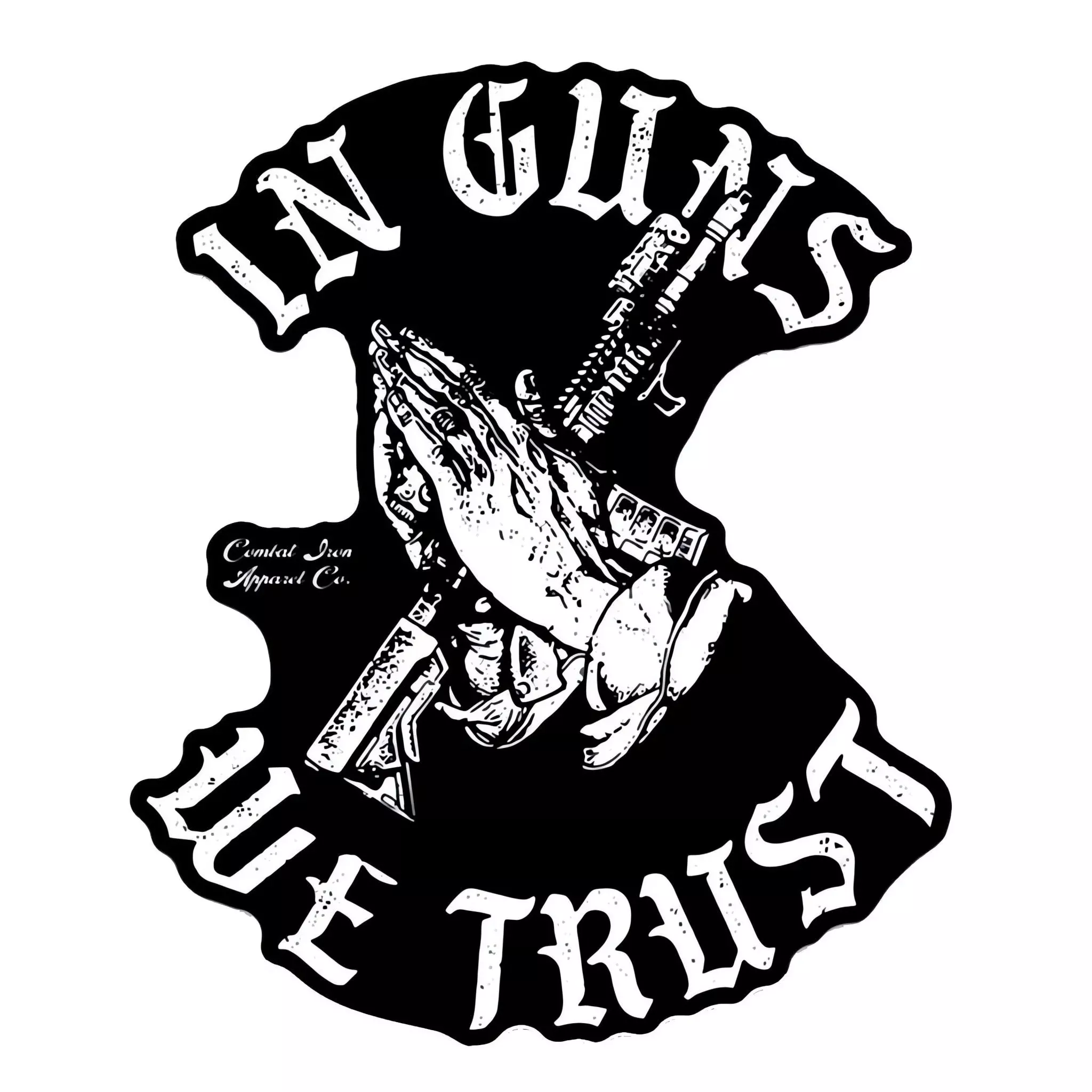 In Guns We Trust Decal