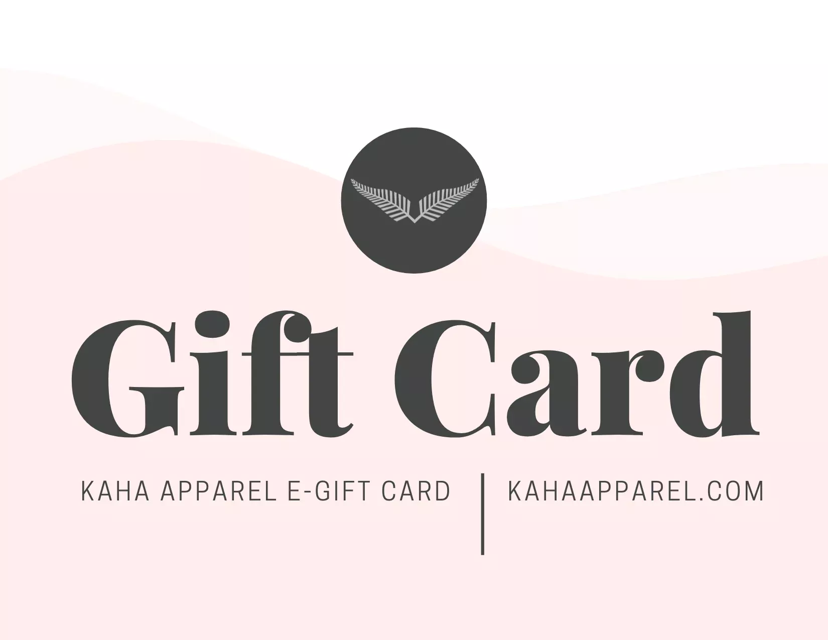 KAHA APPAREL GIFT CARDS