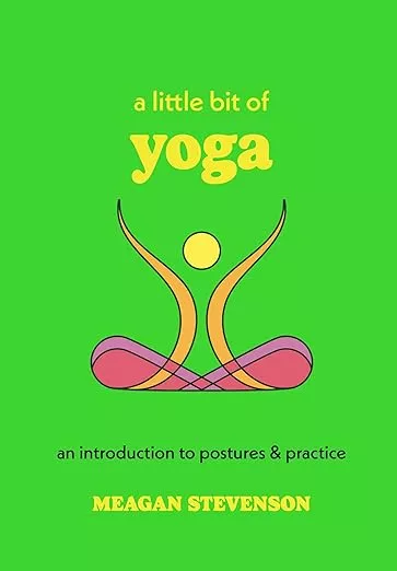 A Little Bit Of Yoga Book