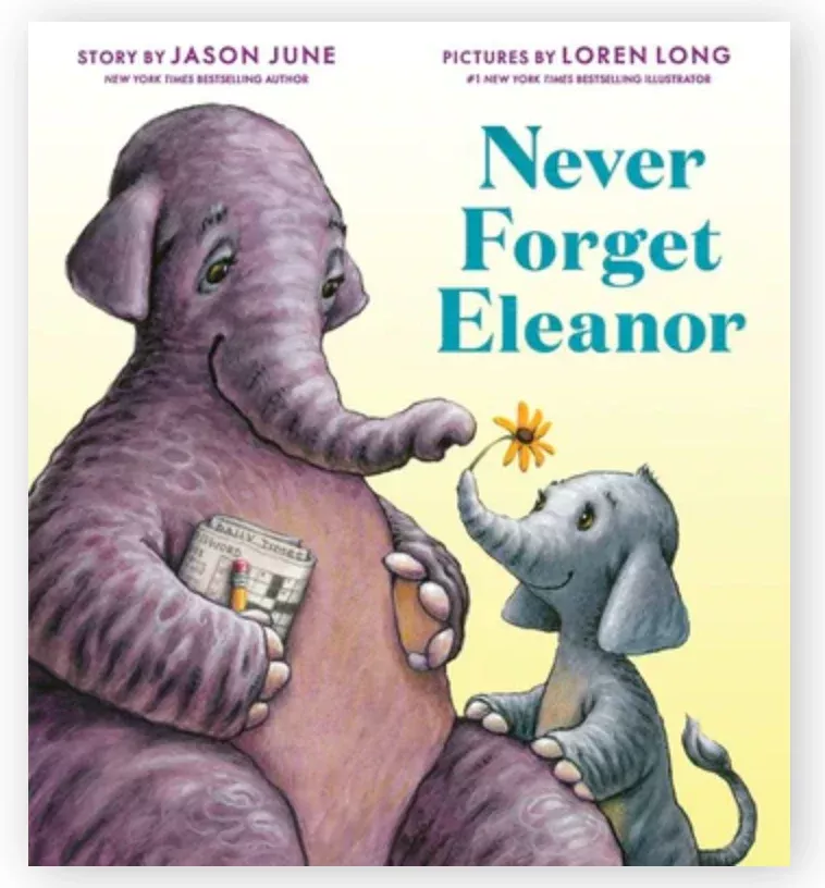 Never Forget Eleanor Children's Book