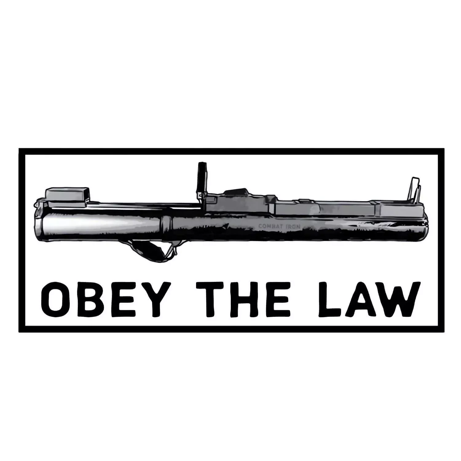 Obey The Law Rocket Launcher Decal