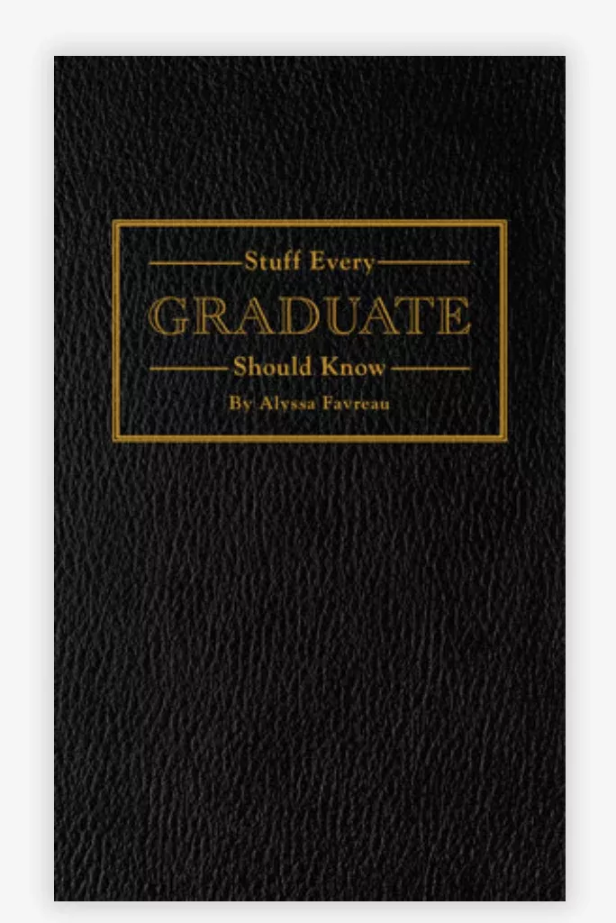 Stuff Every Graduate Should Know