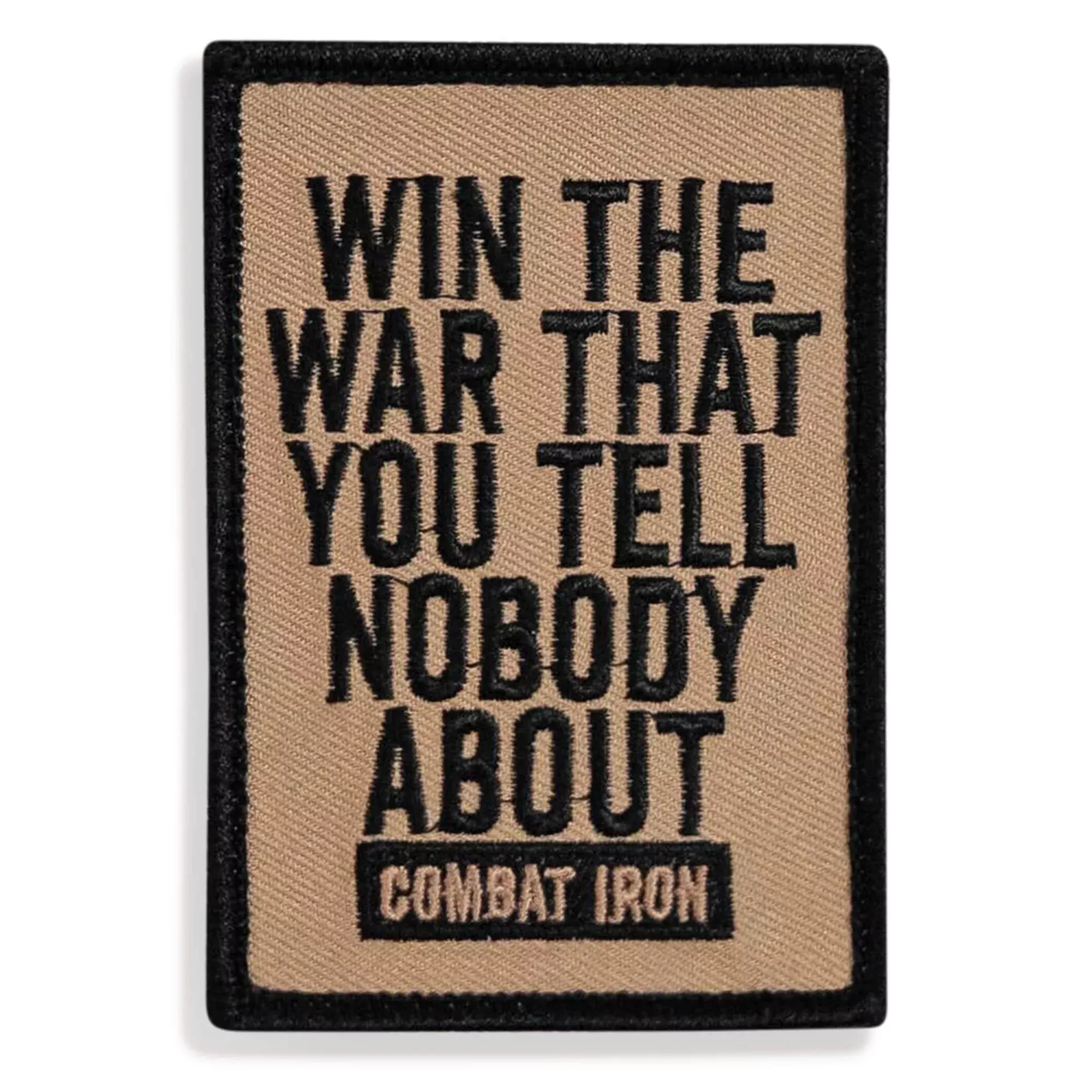 Win The War That You Tell Nobody About Velcro Patch
